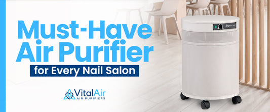 13 Must-Have Air Purifiers for Every Nail Salon